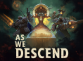 As We Descend adalah deckbuilder roguelike yang memastikan kelangsungan hidup umat manusia