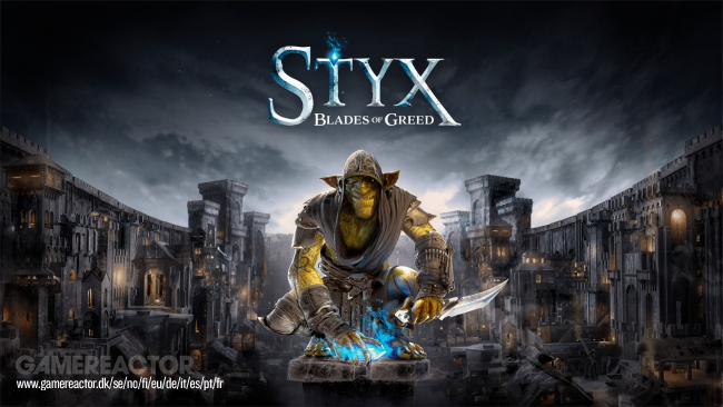 Styx: Blades of Greed Pratinjau Demo: Snitches mendapatkan Styxes