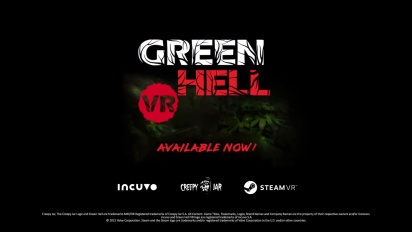 Green Hell VR - Luncurkan Trailer