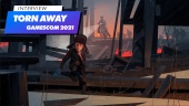 Torn Away - Wawancara Gamescom 2021