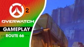 Overwatch 2 - Gameplay Route 66